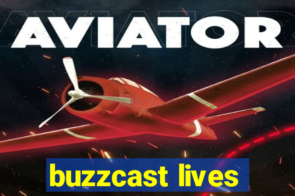 buzzcast lives